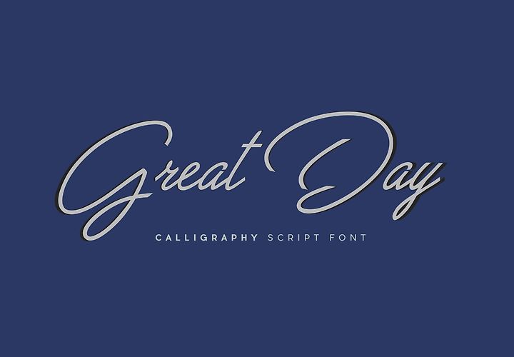 Great Day Calligraphy Script Font 1