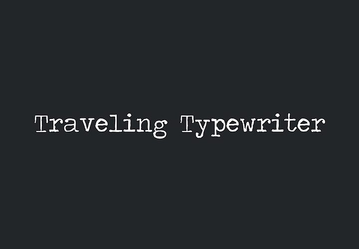 Traveling Typewriter Font 1